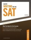 Master Writing for the SAT: What You Need for Test Success - Margaret Moran, Margaret Moran