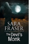 The Devil's Monk: A Constable Thomas Potts mystery (A Thomas Potts Historical Mystery) - Sara Fraser