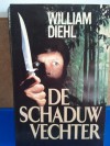 De schaduwvechter - William Diehl, Aad van Dijk