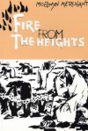 Fire from the Heights - Moelwyn Merchant