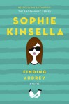 Finding Audrey - Sophie Kinsella