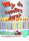 Science: Why Do Candles Burn? (First Questions And Answers) - Chris Oxlade