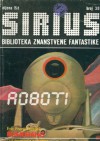 Sirius - Biblioteka znanstvene fantastike broj 30 - Ray Bradbury, Isaac Asimov, Stanisław Lem, Harry Harrison, Lester del Rey, Eric Frank Russell, Robert F. Young, Alan Bloch, Borivoj Jurković, Robert Clauzel, Božidar Stančić, Zoran Popović, Zoran Milović, Borivoje Todorović