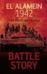 Battle Story: El Alamein 1942 - Pier Paolo Battistelli