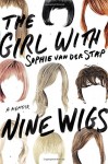 The Girl With Nine Wigs: A Memoir - Sophie van der Stap