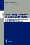 From Theory to Practice in Multi-Agent Systems: Second International Workshop of Central and Eastern Europe on Multi-Agent Systems, Ceemas 2001 Cracow, Poland, September 26-29, 2001, Revised Papers - Barbara Dunin-Keplicz, Edward Nawarecki