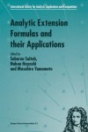 Analytic Extension Formulas and Their Applications - S. Saitoh, N. Hayashi, M. Yamamoto