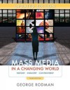 Update Edition Mass Media in a Changing World - George Rodman