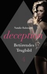 Deception - Betörendes Trugbild - Teil 4 (German Edition) - Natalie Rabengut