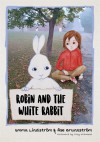 Robin and the White Rabbit: A Story to Help Children with Autism to Talk about their Feelings and Join In - Åse Brunnström, Emma Lindström, Emma Lindström, Tony Attwood