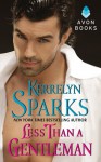 Less Than a Gentleman - Kerrelyn Sparks