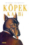 Köpek Kalbi - Mikhail Bulgakov