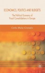 Economics, Politics and Budgets: The Political Economy of Fiscal Consolidations in Europe - Carlos Mulas-Granados