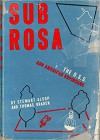 Sub Rosa: The O.S.S. and American Espionage - Stewart Alsop, Thomas Braden