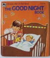 The Good Night (goodnight) Book ...Golden tell-A-tale - Lynn and Mandy Wells, Pat & Paul Karch