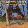The Cat Who Walked Across France - Kate Banks, Georg Hallensleben