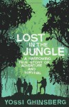 Lost In The Jungle - Yossi Ghinsberg