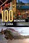 100 Wonders of China - Rebo Publishers, Rebo Publishers