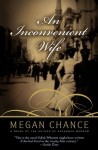 An Inconvenient Wife - Megan Chance