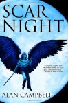 Scar Night - Alan Campbell