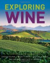 Exploring Wine: Completely Revised 3rd Edition - Steven Kolpan, Brian H. Smith, Michael A. Weiss