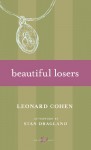 Beautiful Losers - Leonard Cohen, Stan Dragland