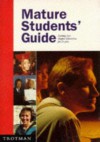 Mature Student's Guide (Getting into Higher Education) - Liz Maynard, Simon Pearson