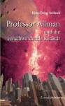 Professor Allman Und Die Verschwindende Realit T - Klaus-Dieter Sedlacek