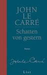 Schatten Von Gestern - John le Carré