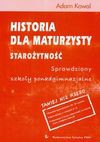 Historia dla maturzysty. Starożytność. Sprawdziany - Kowal Adam