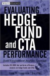 Evaluating Hedge Fund and CTA Performance: Data Envelopment Analysis Approach (Wiley Finance) - Greg N. Gregoriou, Joe Zhu