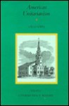 American Unitarianism, 1805-1865: Massachusetts Historical Society Studies in American History and Culture, No. 1 - Conrad Edick Wright