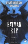 Batman R.I.P: Der Tod des Dunklen Ritters - Grant Morrison, Tony S. Daniel