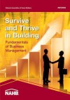 Survive and Thrive: Fundamentals of Business Management - National Association Of Home Builders