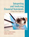 Understanding and Analyzing Financial Statements (6th Edition) - Karen P. Schoenebeck, Mark P. Holtzman