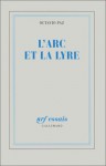 L'Arc et la Lyre - Octavio Paz