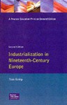 Industrialization in Nineteenth Century Europe - Tom Kemp