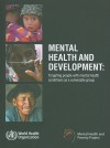 Mental Health and Development: Targeting People with Mental Health Conditions as a Vulnerable Group - World Health Organization