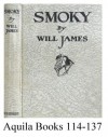 Smoky, the cowhorse, - Will James