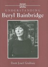 Understanding Beryl Bainbridge - Brett Josef Grubisic