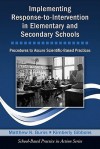 Implementing Response-To-Intervention in Elementary and Secondary Schools: Procedures to Assure Scientific-Based Practices - Matthew K. Burns, Kimberly Gibbons