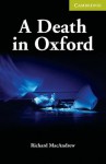 A Death in Oxford (Cambridge English Readers: Starter) - Richard MacAndrew