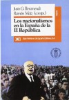 Los nacionalismos en la España de la II República - Justo G. Beramendi, Ramón Maíz