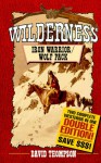 Wilderness: Iron Warrior/Wolf Pack - David Thompson