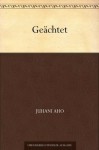 Geächtet (German Edition) - Juhani Aho