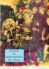 El Renacimiento En Italia, I. La Epoca de Los Despotas, El Renacimiento del Saber, Las Artes Plasticas, La Literatura Italiana - John Addington Symonds, John Addington