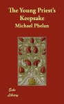 The Young Priest's Keepsake - Michael Phelan