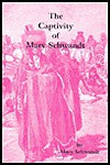 The Captivity Of Mary Schwandt - Mary Schwandt