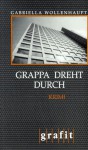 Grappa Dreht Durch - Gabriella Wollenhaupt