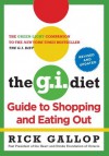 The G.I. Diet Guide to Shopping and Eating Out, Revised - Rick Gallop